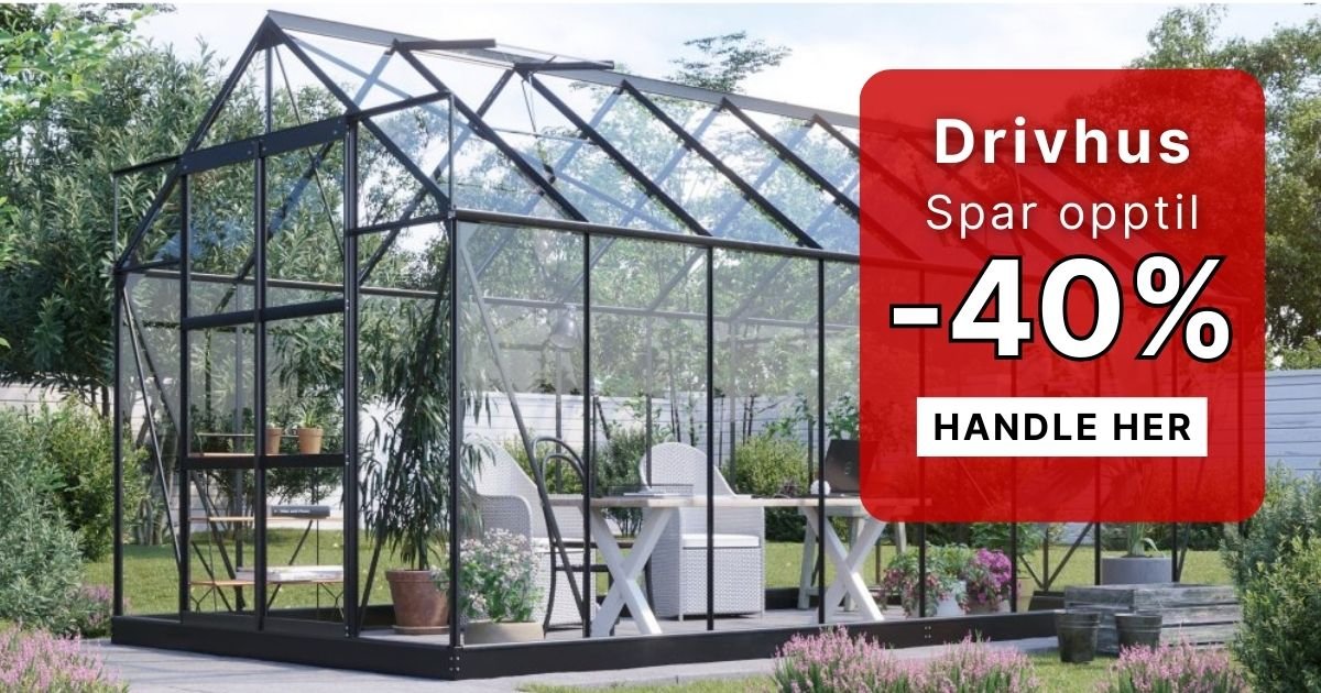 Drivhus p� tilbud